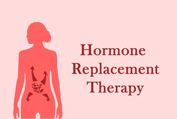 Hormone Replacement Therapy